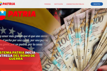 Sistema Patria Inicia Entrega del Bono de Guerra