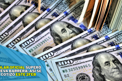 Dólar oficial superó nueva barrera: Así se cotizó este 2Feb