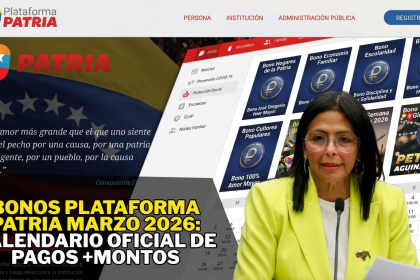Bonos Plataforma Patria Marzo 2026: Calendario Oficial de pagos +Montos