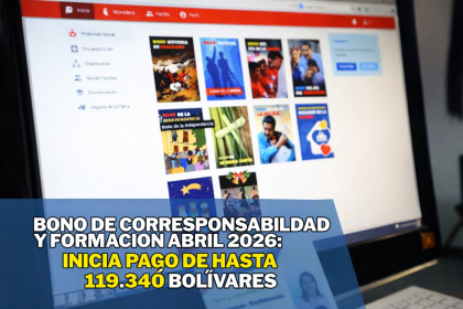 Bono de Corresponsabilidad y Formación Marzo 2026: Inicia pago de hasta 119.340 bolívares
