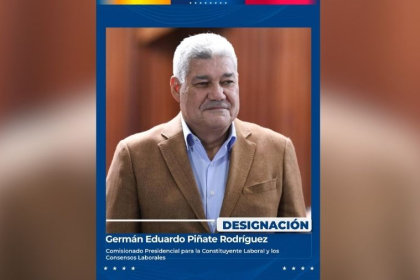 Designan a Eduardo Piñate como Comisionado Presidencial para la Constituyente Laboral