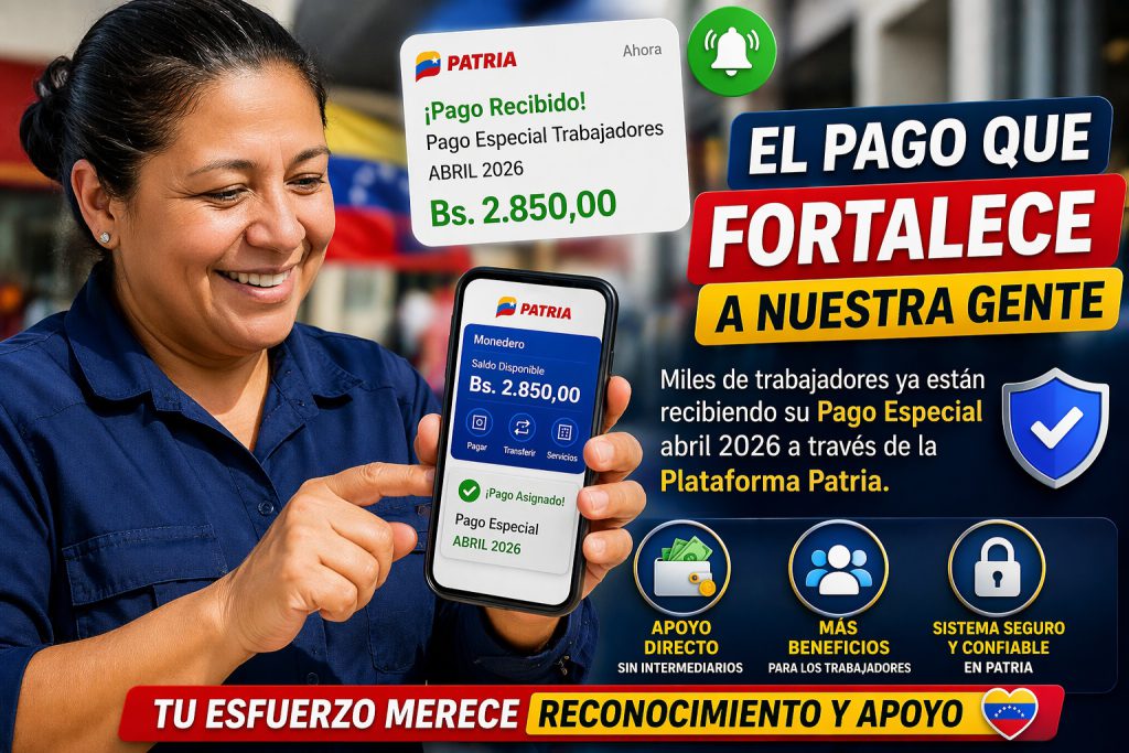 pago de bonos patria trabajadores abril 2026 venezuela