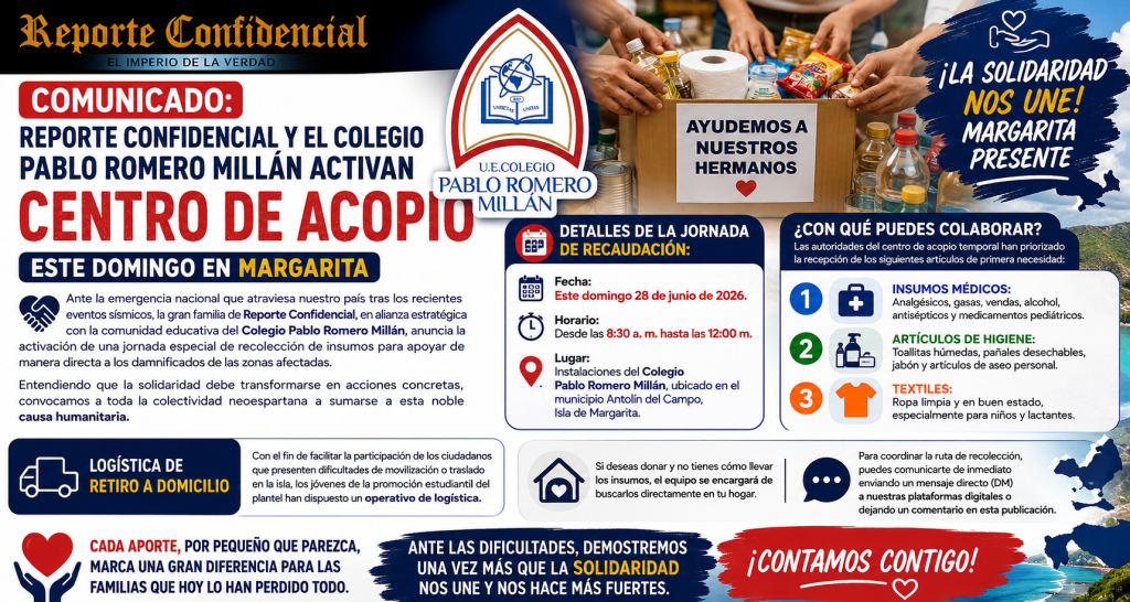 COMUNICADO: Reporte Confidencial y el Colegio Pablo Romero Millán activan centro de acopio este domingo en Margarita