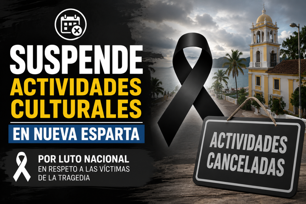 Iadecebne suspende actividades culturales en Nueva Esparta por luto nacional