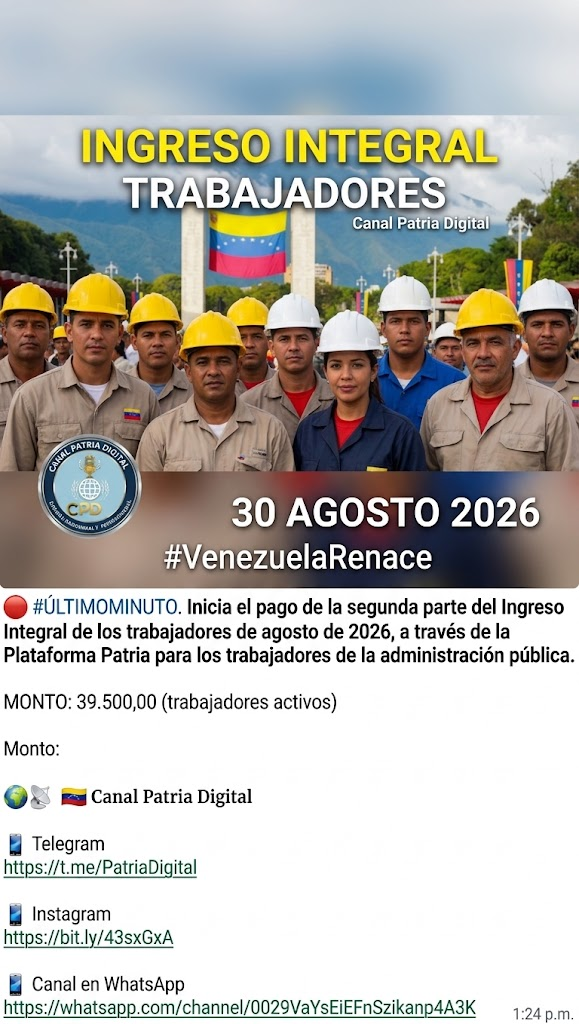 🔴 Inicia la entrega del Bono de Corresponsabilidad y Formación,  agosto 2026, a través de la Plataforma Patria para los trabajadores de la administración pública, nómina especial.📌 Montos varían según el organismo donde prestan servicios y cargos.Monto: 142.500,00  BS.
