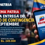Sistema Patria inicia entrega del Bono de Contingencia de septiembre a familias afectadas por el doblete sísmico