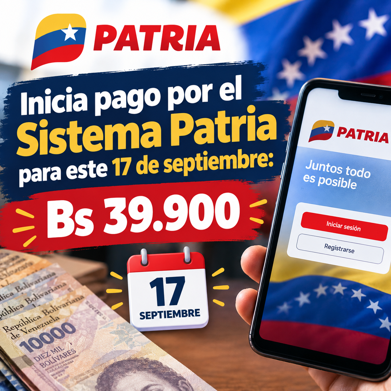 Inicia pago por el Sistema Patria para este 17 de septiembre: Bs 39.900