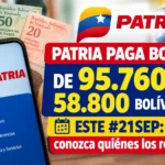 Patria paga bonos de 95.760 y 58.800 bolívares este #21Sep: conozca quiénes los reciben