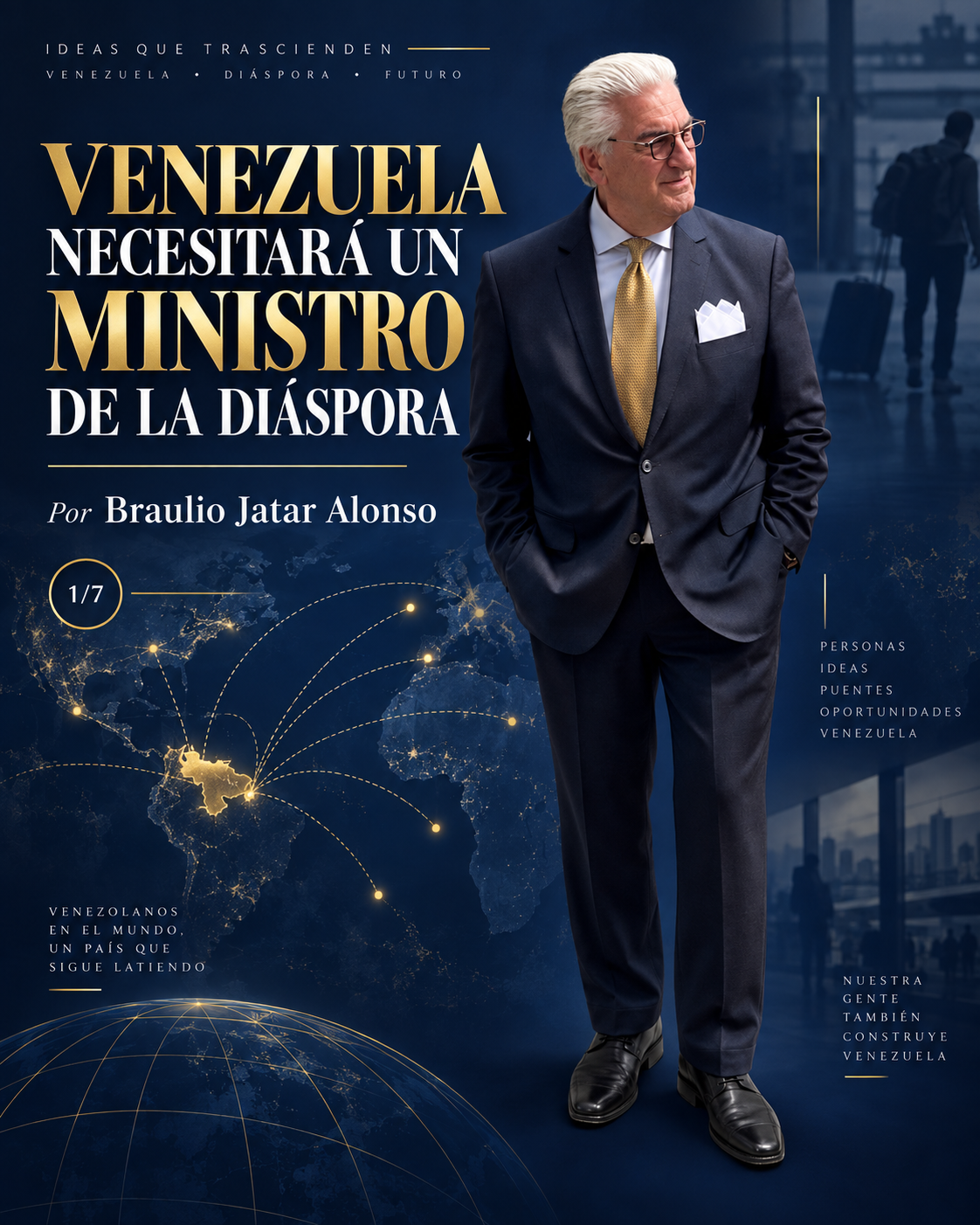 Mi propuesta es que la nueva Venezuela tenga un ministro de la diáspora, con competencias reales, presupuesto, capacidad de representación internacional y responsabilidad directa frente a esos millones de venezolanos. La magnitud del fenómeno ya justifica una institución del más alto nivel del Estado.