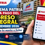 Sistema Patria inicia pago del Ingreso Integral septiembre 2026: Conozca los montos y fechas