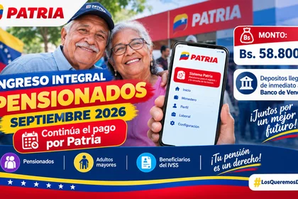 Ingreso Integral pensionados septiembre 2026: Continúa el pago por Patria