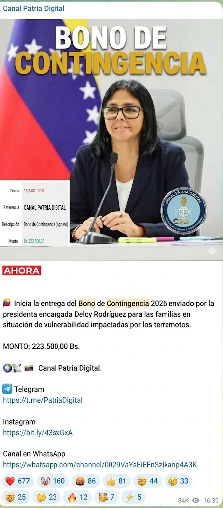 Bono de Contingencia 2026 enviado por la presidenta encargada Delcy Rodríguez para las familias en situación de vulnerabilidad impactadas por los terremotos. MONTO: 223.500,00 Bs 𝗖𝗮𝗻𝗮𝗹 𝗣𝗮𝘁𝗿𝗶𝗮 𝗗𝗶𝗴𝗶𝘁𝗮𝗹.