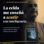 Hay lecciones que no se aprenden en un aula. Yo aprendí las más importantes de mi vida en cuatro centros de reclusión en Venezuela, como preso político.