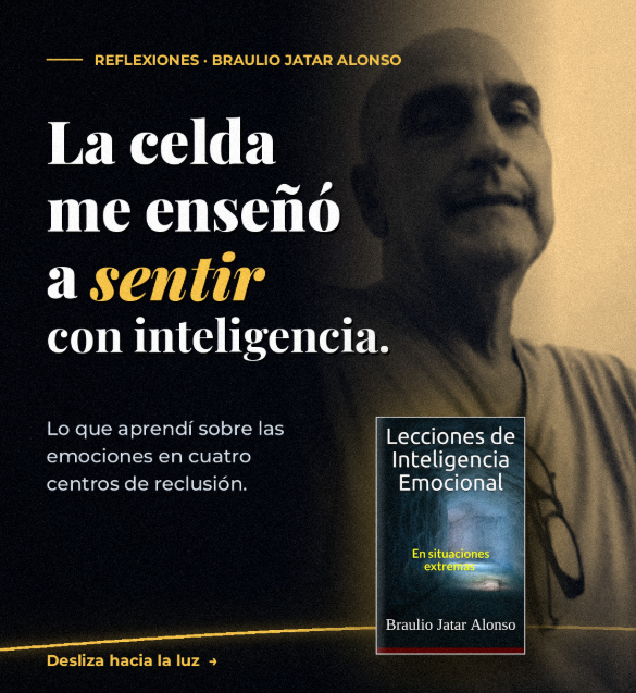 Hay lecciones que no se aprenden en un aula. Yo aprendí las más importantes de mi vida en cuatro centros de reclusión en Venezuela, como preso político.
