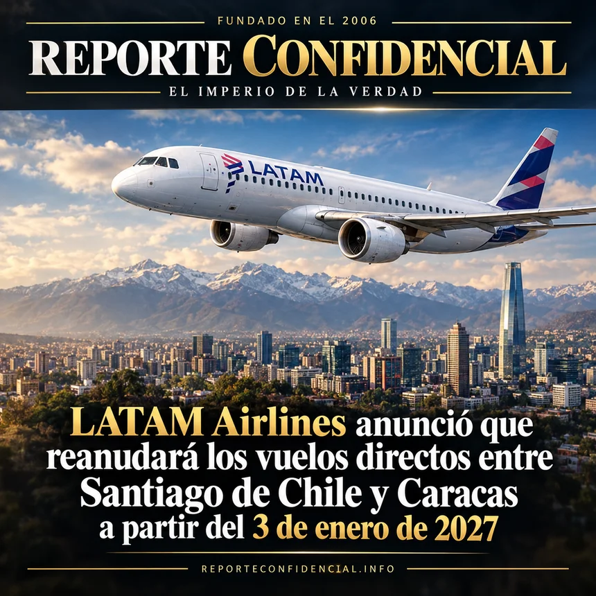 LATAM Airlines anunció que reanudará los vuelos directos entre Santiago de Chile y Caracas a partir del 3 de enero de 2027