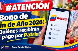Bono de Fin de Año 2026: ¿Quiénes recibirán el pago por Patria?