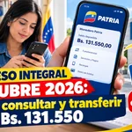 Ingreso Integral octubre 2026: Cómo consultar y transferir los Bs. 131.550
