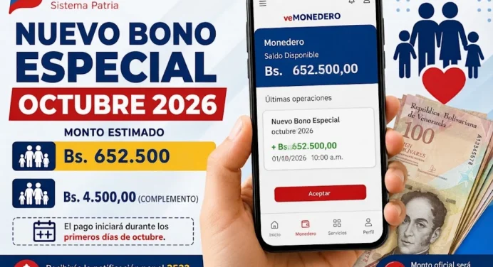 Patria activa Nuevo Bono Especial Octubre 2026: ¿Quiénes reciben los Bs. 652.500?